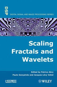 Hardcover Scaling, Fractals and Wavelets Book