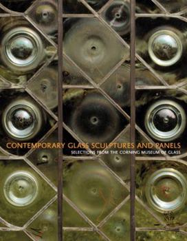 Hardcover Contemporary Glass Sculptures and Panels: Selections from the Corning Museum of Glass Book