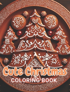 Paperback Cute Christmas Coloring Book: 100+ Fun And Easy Coloring Pages Book