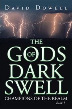 The Gods of Dark Swell: Champions of the Realm