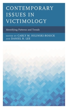 Paperback Contemporary Issues in Victimology: Identifying Patterns and Trends Book