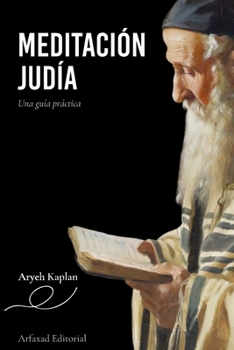 Paperback Meditación judía: una guía práctica [Spanish] Book