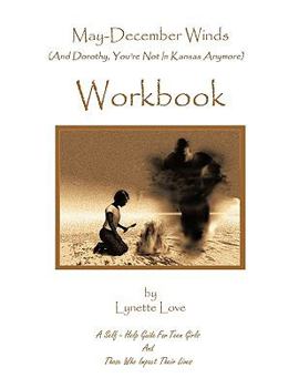 Paperback May-December Winds: (And Dorothy, You're Not In Kansas Anymore) Workbook Book