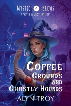 Paperback Coffee Grounds and Ghostly Hounds Book