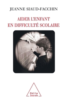 Paperback Child with Learning Difficulties / Aider l'enfant en difficulté scolaire [French] Book