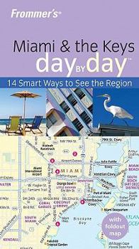 Paperback Frommer's Miami & the Keys Day by Day [With Map] Book