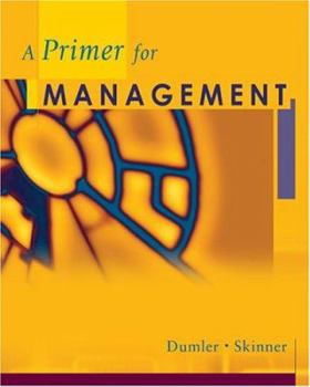Paperback Cengage Advantage Books: A Primer for Management Book