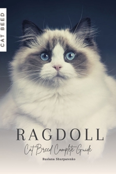 Paperback Ragdoll: Cat Breed Complete Guide Book