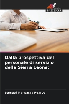 Paperback Dalla prospettiva del personale di servizio della Sierra Leone [Italian] Book