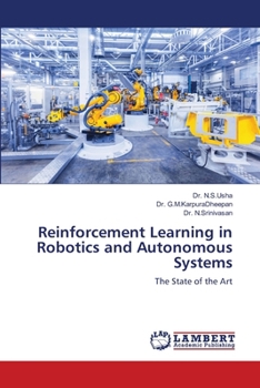 Reinforcement Learning in Robotics and Autonomous Systems