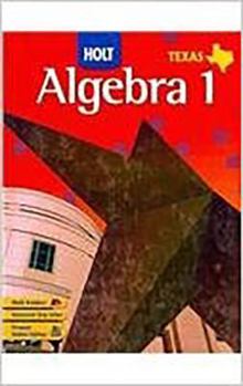 Hardcover Holt Algebra 1 Texas: Student Edition (Spanish) Algebra 1 2007 Book