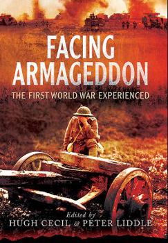 Paperback Facing Armageddon: The First World War Experienced Book