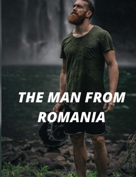 Paperback The Man from Romania Book
