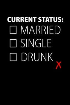 Paperback Notebook: Alcohol Beer Drunk Single Funny Gift 120 Pages, 6X9 Inches, Graph Paper Book