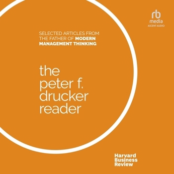 Audio CD The Peter F. Drucker Reader: Selected Articles from the Father of Modern Management Thinking Book
