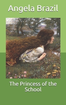 Paperback The Princess of the School Book