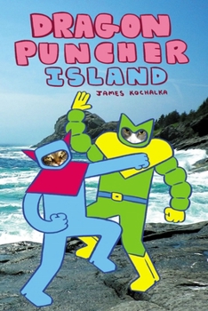 Hardcover Dragon Puncher Book 2: Dragon Puncher Island Book