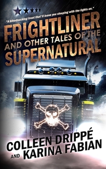 Paperback Frightliner and Other Tales of the Supernatural Book