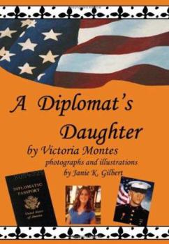 Hardcover A Diplomat's Daughter Book