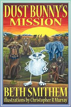 Paperback Dust Bunny's Mission Book