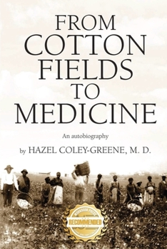 Paperback From Cotton Fields to Medicine: An autobiography Book