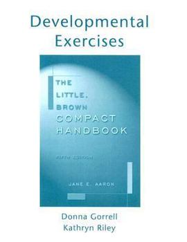 Paperback Developmental Exercises to Accompany the Little, Brown Compact Handbook Book
