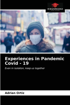 Paperback Experiences in Pandemic Covid - 19 Book