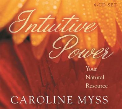 Intuitive Power: Your Natural Resource