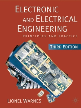 Electronic and Electrical Engineering: Principles and Practice