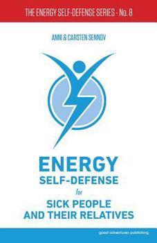 Paperback Energy Self-Defense for Sick People and Their Relatives Book