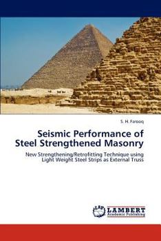 Paperback Seismic Performance of Steel Strengthened Masonry Book