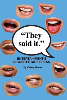 Paperback They Said It - Entertainment's Biggest Stars Speak Book