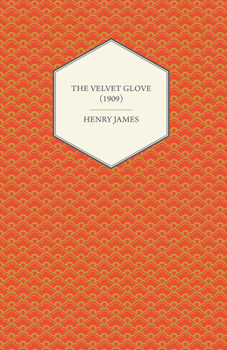 Paperback The Velvet Glove (1909) Book