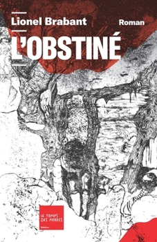 Paperback L'Obstiné [French] Book