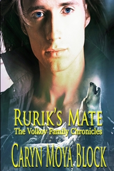 Paperback Rurik's Mate: A Volkov Family Chronicles Book Two Book