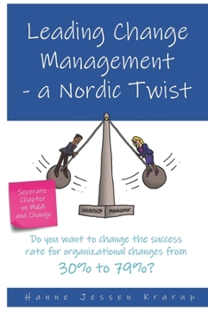 Paperback Leading Change Management: a Nordic Twist Book