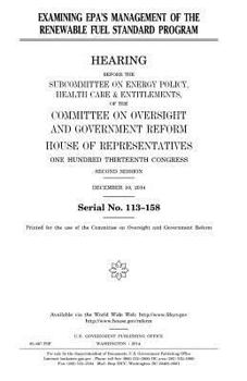 Examining EPA’s management of the Renewable Fuel Standard Program