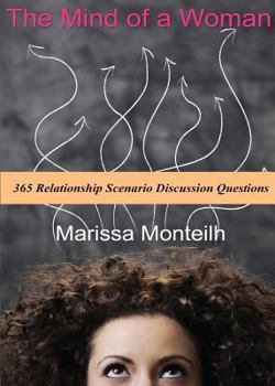 Paperback The Mind of a Woman: 365 Relationship Scenario Discussion Questions Book