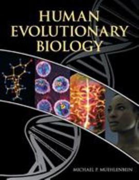 Paperback Human Evolutionary Biology Book