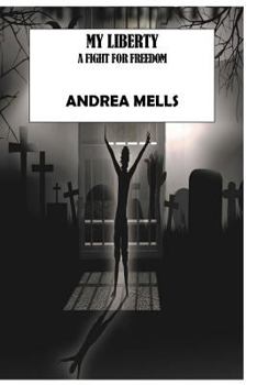 Paperback My Liberty: A Fight for Freedom Book