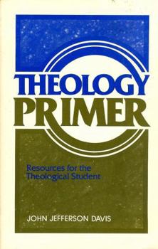 Paperback Theology Primer: Resources for the Theological Student Book