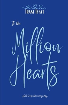 Paperback To the Million Hearts: who still love him every day Book