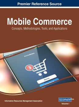 Hardcover Mobile Commerce: Concepts, Methodologies, Tools, and Applications, VOL 1 Book