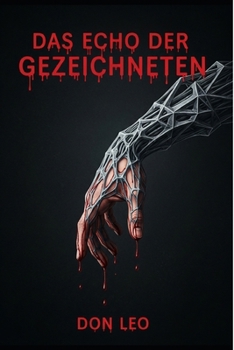 Paperback Das Echo der Gezeichneten [German] Book