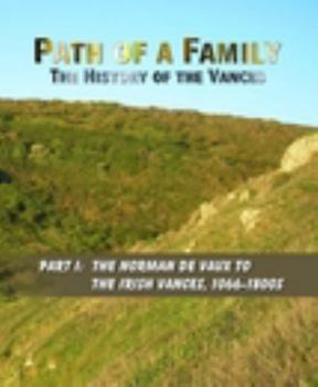 Hardcover Path of a Family: The History of the Vances, Part 1 Book