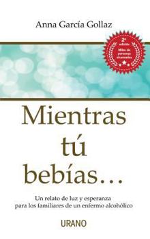 Paperback Mientras Tu Bebias -V2* [Spanish] Book