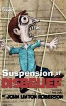 Paperback Suspension of Disbelief: A Comedy in Two Acts Book