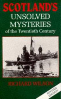 Paperback Scotland's Unsolved Mysteries of the Twentieth Century Book