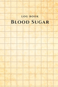 Log Book Blood Sugar: Daily Record Book for tracking blood, glucose, Sugar Level every day Total 53 Weeks / Before & After Breakfast, Lunch,