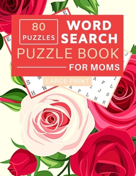 Paperback Large Print Word Search Puzzle Book for Moms: 80 Fun Word Search Brain Exercise Book for Adults [Large Print] Book